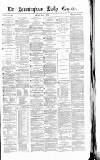 Birmingham Daily Gazette Friday 04 July 1862 Page 1