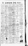 Birmingham Daily Gazette Thursday 14 August 1862 Page 1