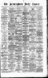 Birmingham Daily Gazette Monday 25 August 1862 Page 1