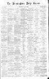 Birmingham Daily Gazette Wednesday 03 December 1862 Page 1