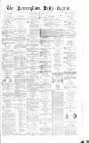 Birmingham Daily Gazette Tuesday 16 December 1862 Page 1