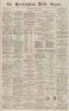 Birmingham Daily Gazette Monday 05 January 1863 Page 1