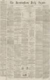 Birmingham Daily Gazette Tuesday 20 January 1863 Page 1