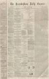 Birmingham Daily Gazette Friday 23 January 1863 Page 1