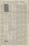 Birmingham Daily Gazette Wednesday 30 September 1863 Page 1