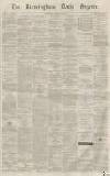 Birmingham Daily Gazette Wednesday 04 November 1863 Page 1