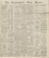 Birmingham Daily Gazette Wednesday 06 January 1864 Page 1
