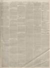 Birmingham Daily Gazette Thursday 03 March 1864 Page 7