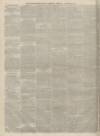 Birmingham Daily Gazette Monday 28 March 1864 Page 6