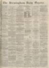 Birmingham Daily Gazette Monday 10 October 1864 Page 1