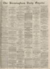 Birmingham Daily Gazette Monday 07 November 1864 Page 1