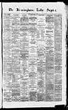 Birmingham Daily Gazette Friday 13 January 1865 Page 1