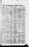 Birmingham Daily Gazette Monday 23 January 1865 Page 1