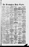 Birmingham Daily Gazette Thursday 02 February 1865 Page 1