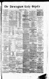 Birmingham Daily Gazette Monday 15 May 1865 Page 1
