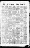 Birmingham Daily Gazette Wednesday 24 May 1865 Page 1