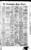 Birmingham Daily Gazette Wednesday 05 July 1865 Page 1