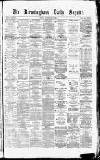 Birmingham Daily Gazette Friday 15 September 1865 Page 1