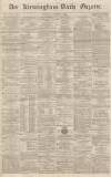 Birmingham Daily Gazette Thursday 11 January 1866 Page 1