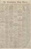 Birmingham Daily Gazette Friday 09 November 1866 Page 1