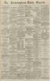 Birmingham Daily Gazette Thursday 20 December 1866 Page 1