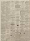 Birmingham Daily Gazette Monday 21 January 1867 Page 2