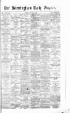 Birmingham Daily Gazette Monday 06 January 1868 Page 1