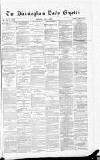 Birmingham Daily Gazette Thursday 16 July 1868 Page 1