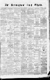 Birmingham Daily Gazette Tuesday 28 July 1868 Page 1