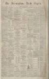 Birmingham Daily Gazette Tuesday 19 January 1869 Page 1