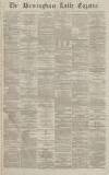 Birmingham Daily Gazette Thursday 07 January 1869 Page 1