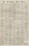 Birmingham Daily Gazette Wednesday 24 February 1869 Page 1