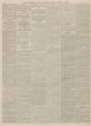 Birmingham Daily Gazette Monday 29 March 1869 Page 4
