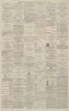Birmingham Daily Gazette Thursday 01 April 1869 Page 2