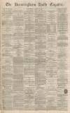 Birmingham Daily Gazette Wednesday 25 August 1869 Page 1