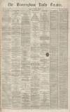Birmingham Daily Gazette Friday 01 October 1869 Page 1
