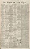 Birmingham Daily Gazette Friday 08 October 1869 Page 1