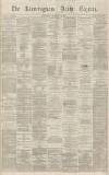 Birmingham Daily Gazette Wednesday 08 December 1869 Page 1