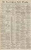 Birmingham Daily Gazette Thursday 16 December 1869 Page 1