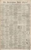Birmingham Daily Gazette Tuesday 28 December 1869 Page 1