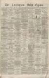 Birmingham Daily Gazette Wednesday 29 December 1869 Page 1