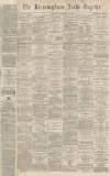 Birmingham Daily Gazette Thursday 30 December 1869 Page 1