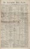 Birmingham Daily Gazette Friday 31 December 1869 Page 1