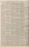 Birmingham Daily Gazette Monday 24 January 1870 Page 8