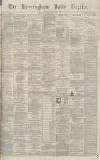 Birmingham Daily Gazette Tuesday 25 January 1870 Page 1