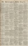 Birmingham Daily Gazette Monday 31 January 1870 Page 1