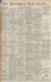 Birmingham Daily Gazette Thursday 17 February 1870 Page 1