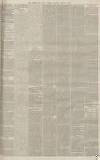 Birmingham Daily Gazette Tuesday 08 March 1870 Page 3