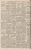 Birmingham Daily Gazette Monday 14 March 1870 Page 8