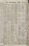 Birmingham Daily Gazette Tuesday 06 September 1870 Page 1